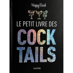 HACHETTE CUISINE Le Petit Livre Des Cocktails Hachette