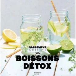 HACHETTE CUISINE Livre De 100 Recettes Boissons Detox Hachette