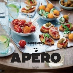 HACHETTE CUISINE Livre De Recettes Apéro 100 Recettes à Partager, Hachette