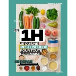 HACHETTE CUISINE Livre De Recettes En 1H Je Cuisine Mes Lunchs Box Pour Toute La Semaine, Hachette