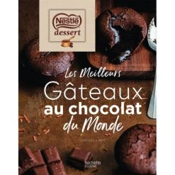 HACHETTE CUISINE Livre De Recettes : Les Meilleurs Gâteaux Au Chocolat Du Monde